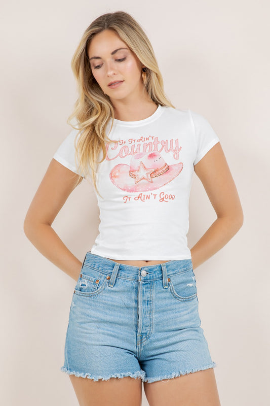IF IT AINT COUNTRY IT AINT GOOD BABY TEE